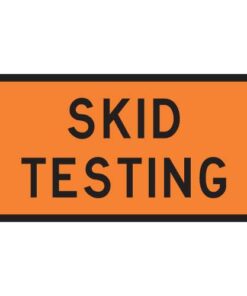 Skid Testing Sign - Level 2
