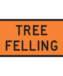 Tree Felling Sign - Level 1