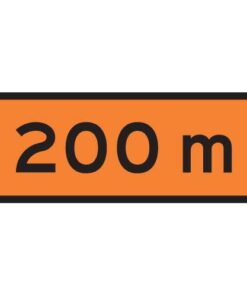 Distance Supplementary Sign - 200M - Level 2