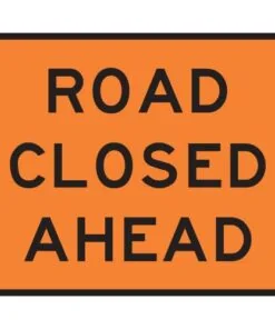 Road Closed Ahead Sign - Level 2