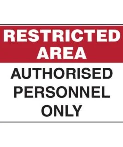 Authorised Personnel Only