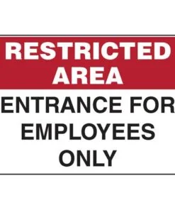 Entrance For Employees Only