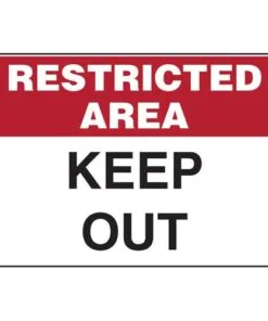 Restricted Area Keep Out