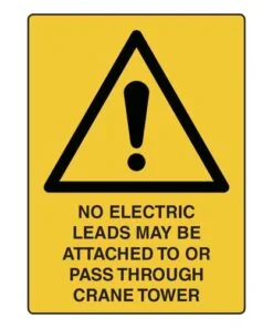 No Electric Leads May Be Attached To Or Pass Through Crane Tower