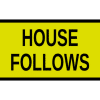 house follows sign - Highway 1