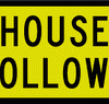 house follows sign