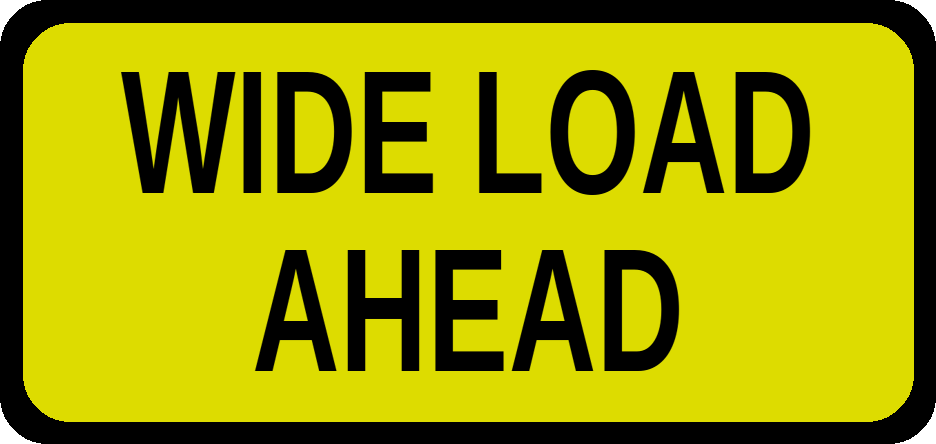 wide load ahead sign
