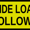 wide load follows sign